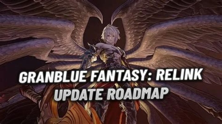 Granblue Fantasy Relink: Endgame & Roadmap - SarkariResult