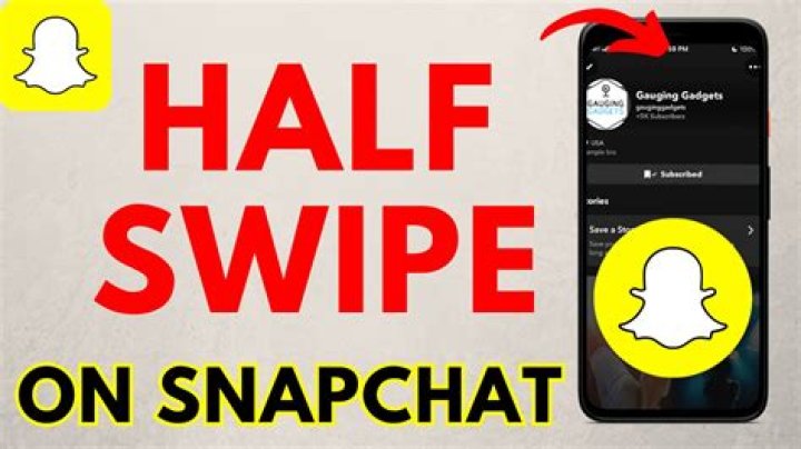 How to turn on half swipe Peek a Peek on Snapchat - SarkariResult