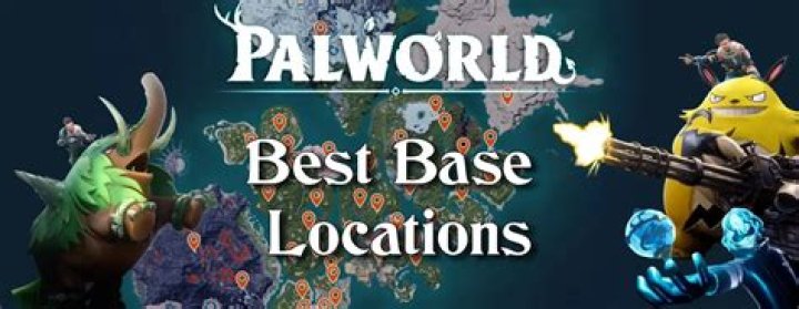 Palworld: Best Base Locations, A Complete Guide - SarkariResult